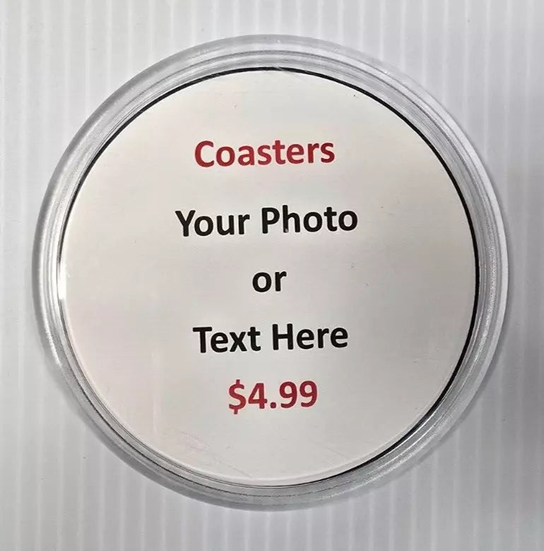 Plastic Coasters Add Your Own Photo  or We Personalize