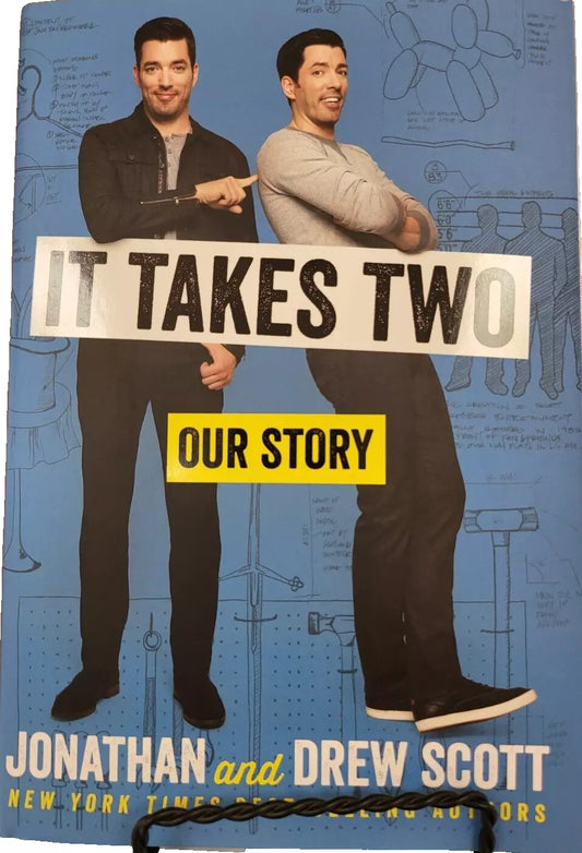 It Takes Two Jonathan and Drew Scott Hardcover Book