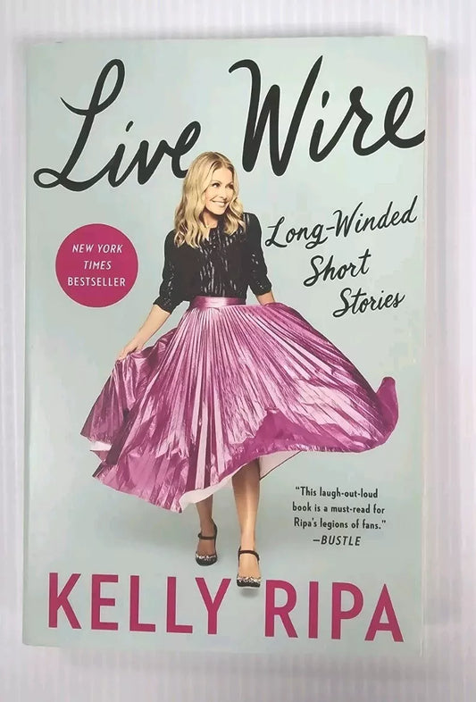 Live Wise Long Winded Short Stories KELLY RIPA (Paperback)