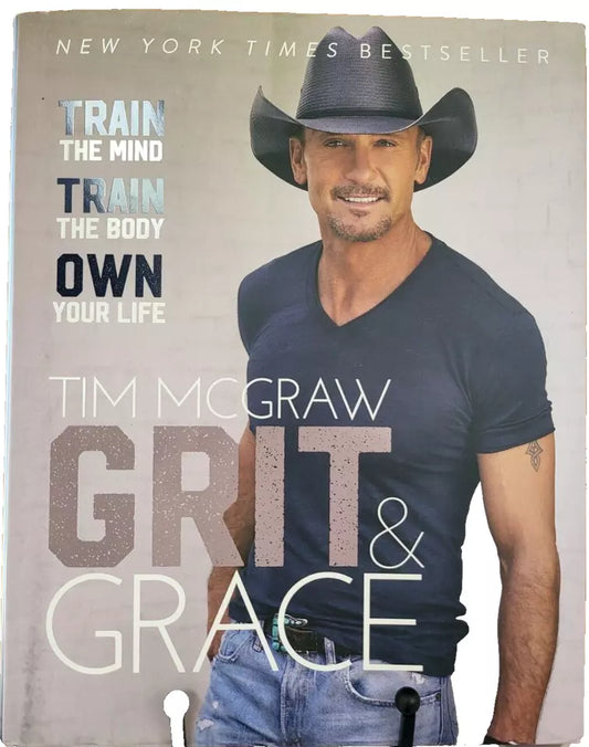 Train the Mind, Train The Body, Own Your Life Tim McGraw Hardcover Book